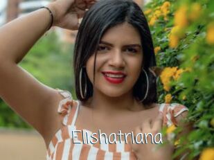 Elishatriana