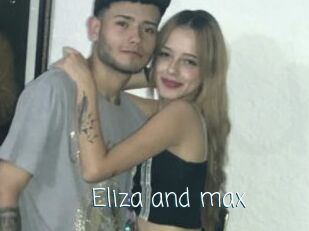 Eliza_and_max