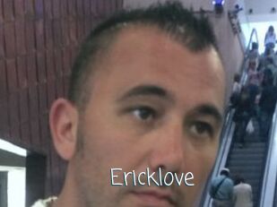 Ericklove