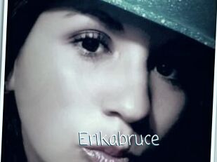 Erikabruce