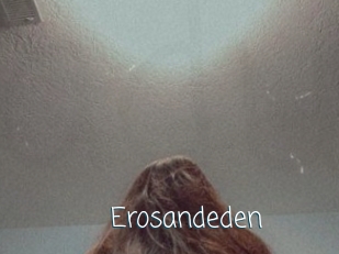 erosandeden Adult o Porn