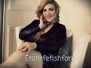Eroticfetishforu