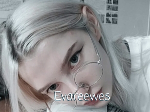 Evareewes