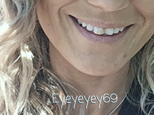 Eyeyeyey69