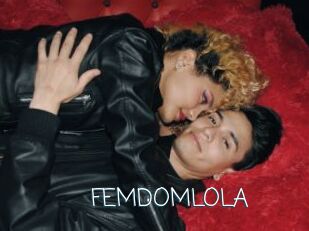 FEMDOMLOLA