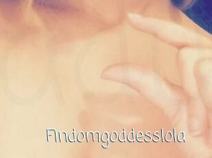 Findomgoddesslola