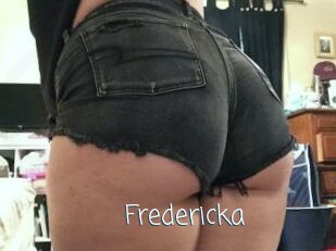 Fredericka
