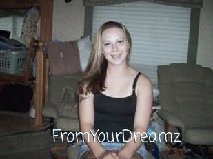 FromYourDreamz