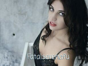 Fatalserenafu