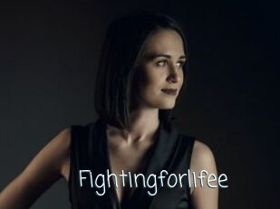 Fightingforlifee