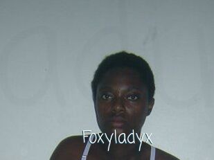 Foxyladyx