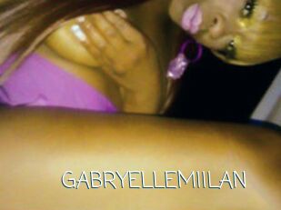 GABRYELLEMIILAN