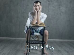 GentlePlay