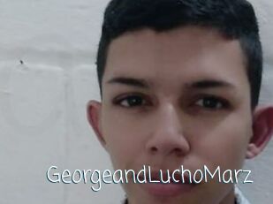 GeorgeandLuchoMarz