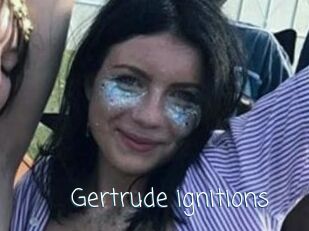 Gertrude_ignitions