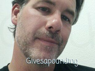 Givesapounding