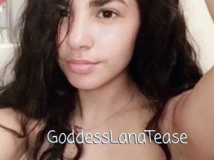 GoddessLanaTease