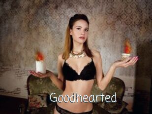 Goodhearted