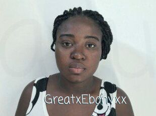 GreatxEbonyxx