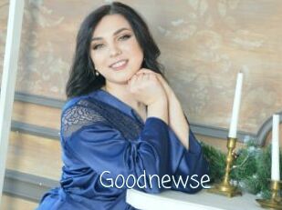 Goodnewse