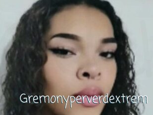 Gremonyperverdextrem
