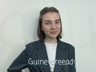 Guinevereeady
