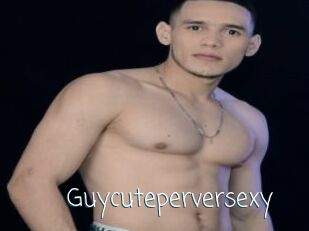 Guycuteperversexy