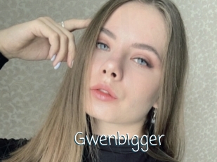 Gwenbigger