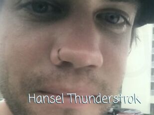 Hansel_Thunderstrok
