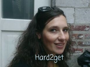 Hard2get