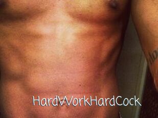 HardWorkHardCock