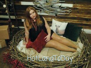 HotLanaToDay