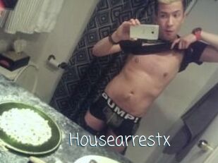 Housearrestx