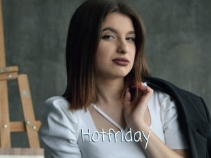 Hotfriday