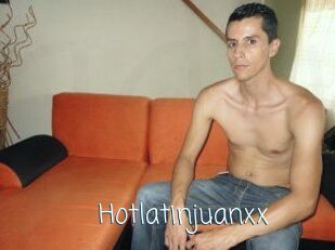 Hotlatinjuanxx