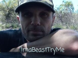 ImaBeastTryMe