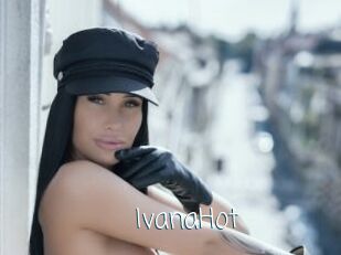 IvanaHot