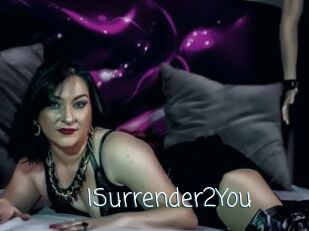 ISurrender2You