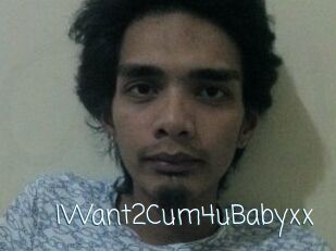 IWant2Cum4uBabyxx