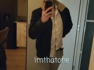 Imthatone