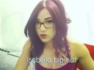 Isabella_big_hot