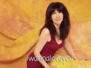 Iwannaloveyou
