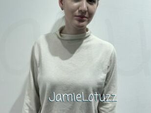 JamieLotuzz