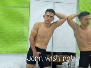John_wish_hot