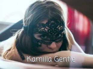 Kamilla_Gentle