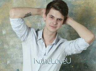 KaneLoveU