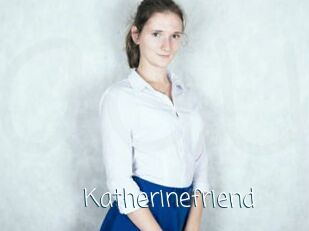 katherinefriend Adult o Porn