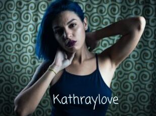 Kathraylove
