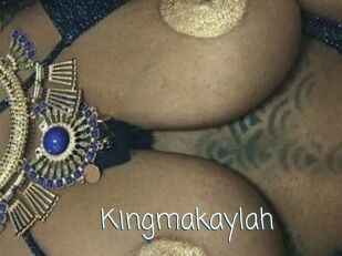 Kingmakaylah