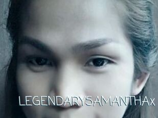 LEGENDARYSAMANTHAx